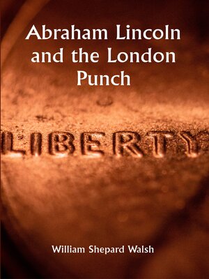 cover image of Abraham Lincoln and the London Punch
